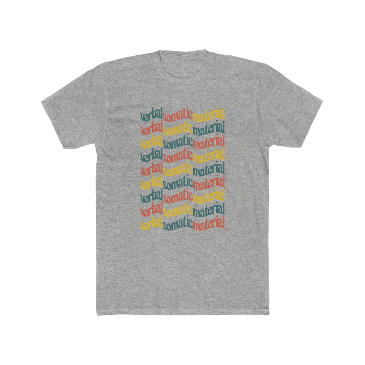 Verbal Somatic Material Tee