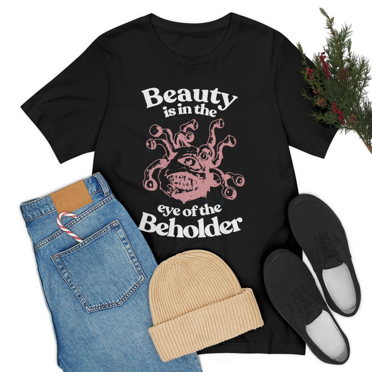 Beauty is in the Eye of the Beholder Tee